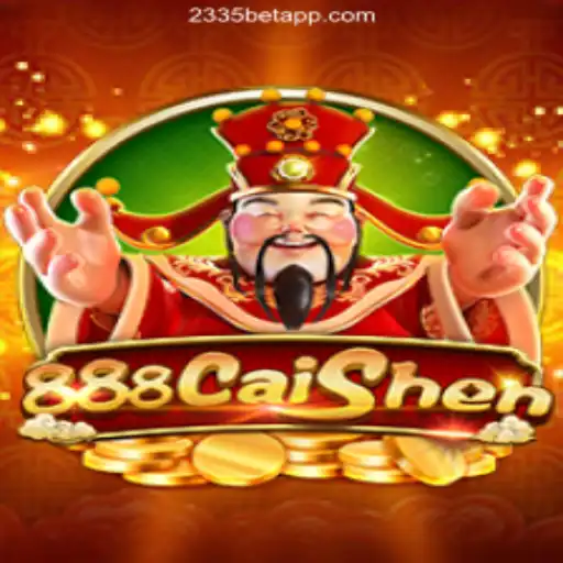 Experience the Thrill of 888CaiShen on 2335Bet.com: Brazil's Leading Online Casino Platform