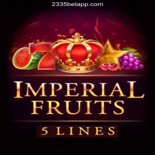 Explore the Exciting World of ImperialFruits5 on 2335Bet.com Platform