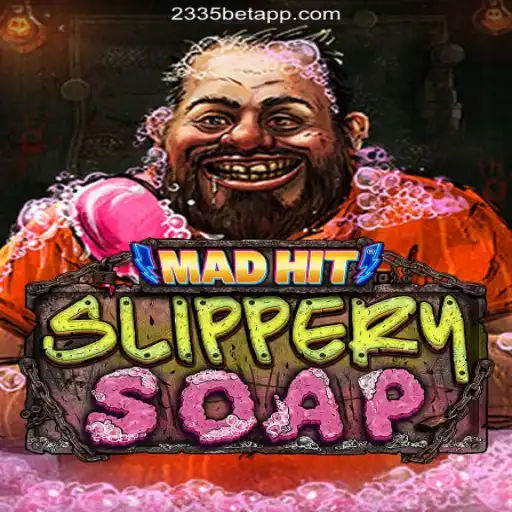 MadHitSlipperySoap: A New Thrilling Experience in the Online Casino World