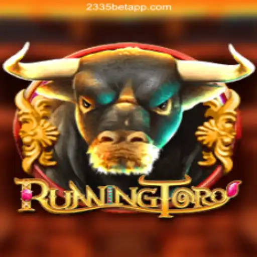 Exploring RunningToro: The New Sensation on 2335Bet.com platform-online cassino Brasil #1